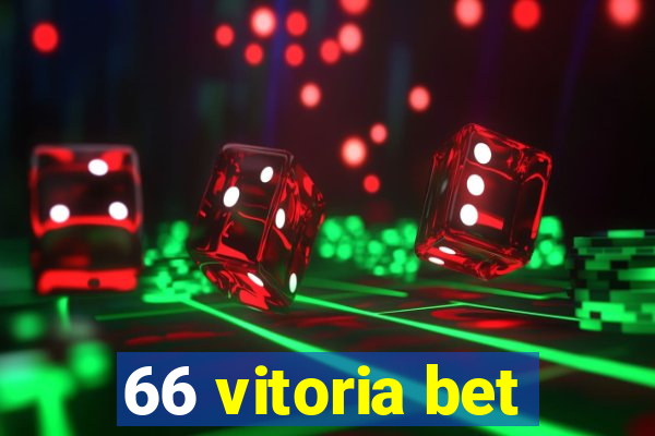 66 vitoria bet